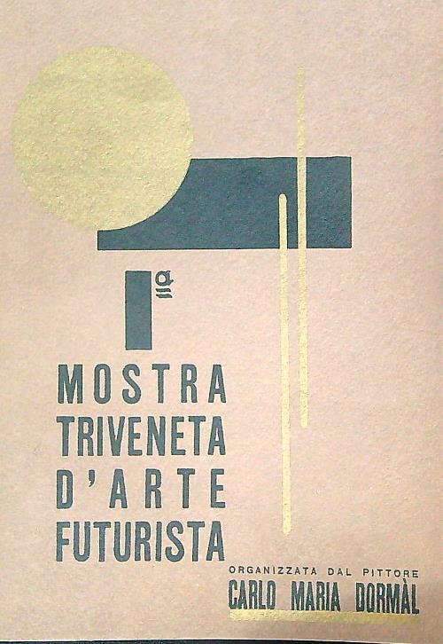Prima Mostra Triveneta d'Arte Futurista