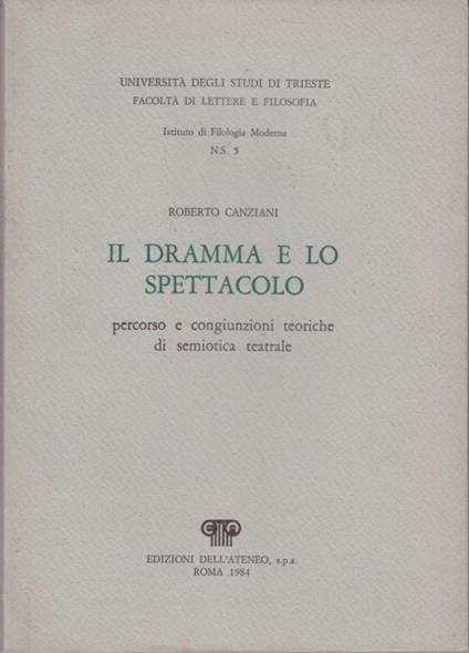 Il dramma e lo spettacolo - Roberto Canziani - copertina