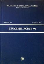 Progressi in ematologia clinica XII/Maggio 1993 - Leucemie acute '93