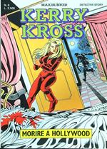 Kerry Kross n.6 Morire a Hollywood