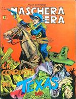 Maschera nera n.2 La conquista del Texas