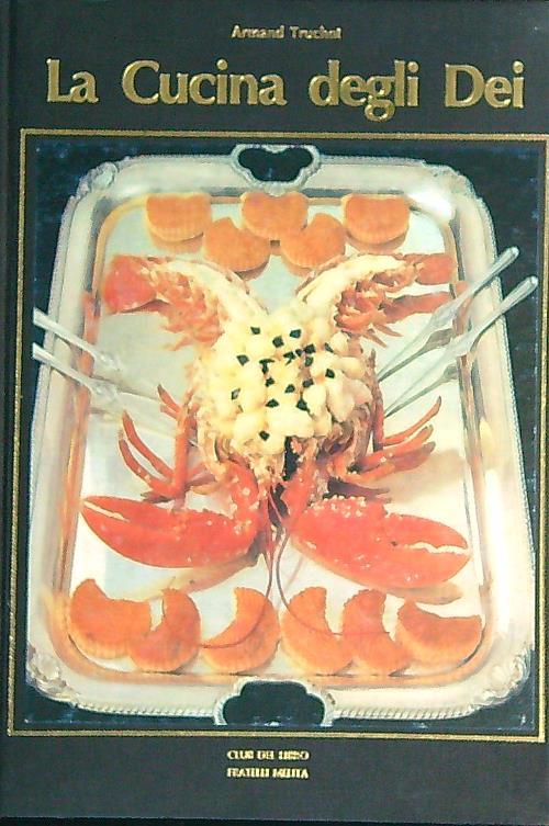 La cucina degli Dei - Armand Truchot - copertina