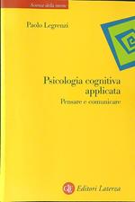 Psicologia cognitica applicata Pensare e comunicare
