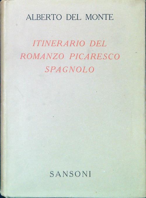 Itinerario del romanzo picaresco spagnolo