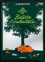 Gli amori ecologici del Bolotto occidentale