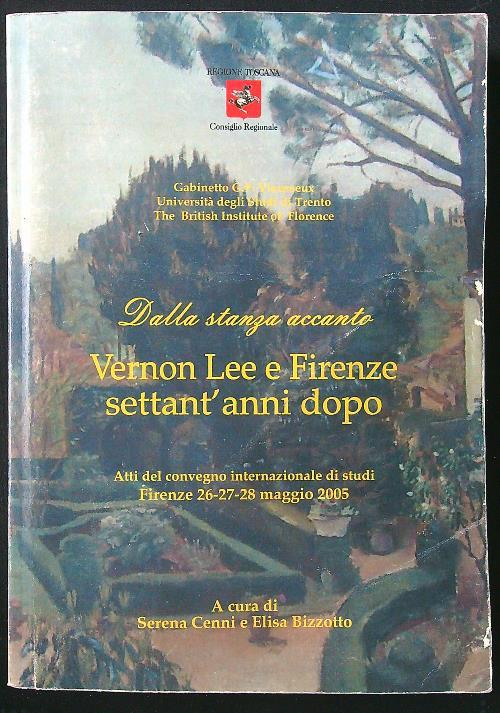 Dalla stanza accanto. Vernon Lee e Firenze settant'anni dopo - Cenni - copertina