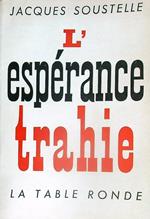 L' espérance trahie