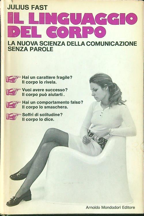 Il linguaggio del corpo - Julius Fast - copertina