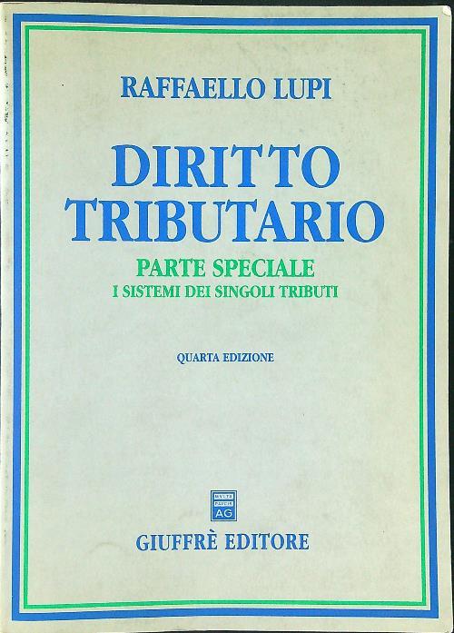 Diritto tributario Parte speciale I sistemi dei singoli tributi