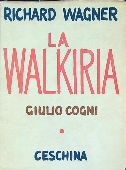 La walkiria - Richard Wagner - copertina