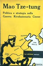 Politica e strategia nella Guerra Rivoluzionaria Cinese