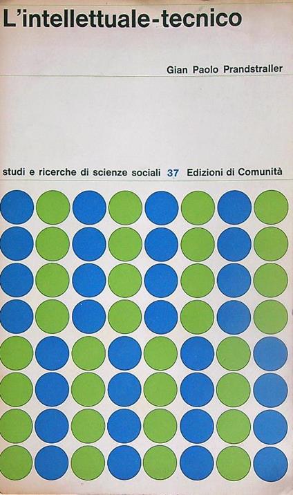 L' intellettuale-tecnico - Gian Paolo Prandstraller - copertina