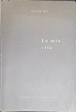 La mia vita