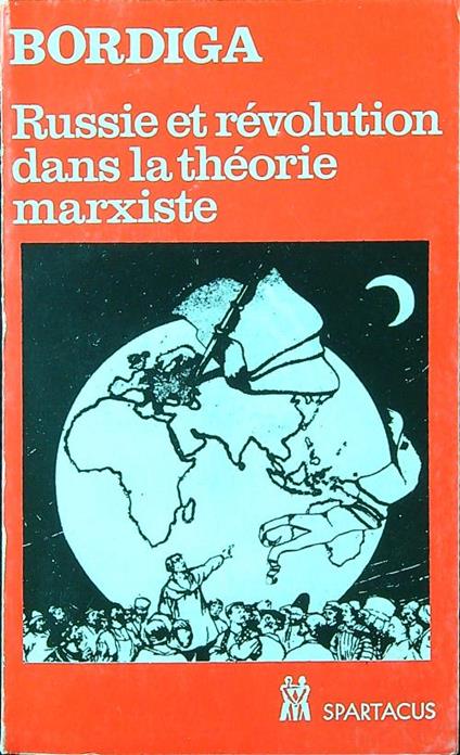 Russie et revolution dans la theorie marxiste - Amadeo Bordiga - copertina