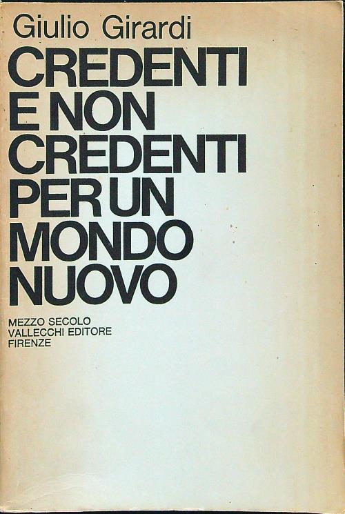 Credenti e non credenti per un mondo nuovo