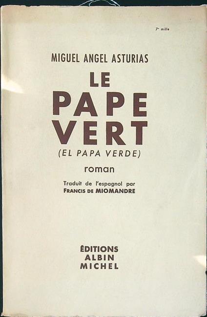 Le Pape vert (El Papa verde) - Miguel Angel Asturias - copertina