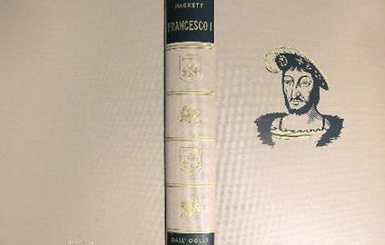 Francesco I - Francis Hackett - copertina