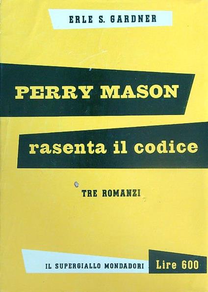 Perry Mason rasenta il codice - Erle Gardner - copertina