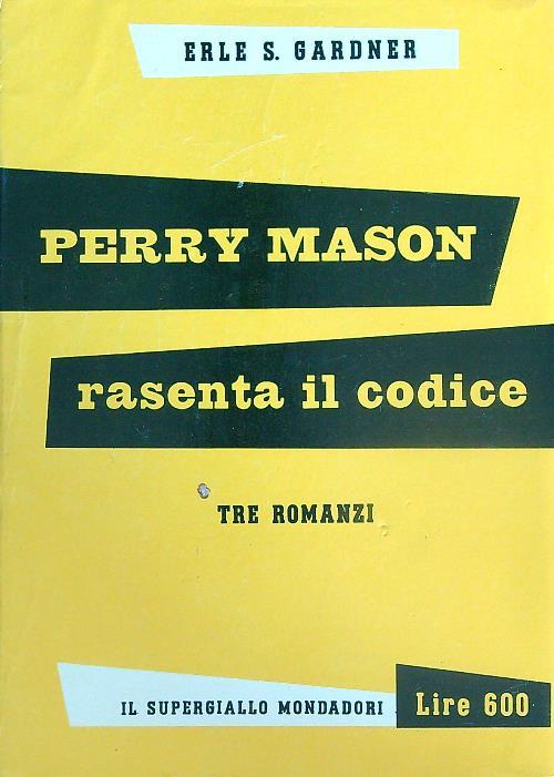 Perry Mason rasenta il codice - Erle Gardner - copertina
