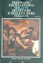 Dizionario enciclopedico Bolaffi dei pittori e degli incisori italiani V