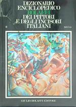 Dizionario Enciclopedico Bolaffi dei Pittori e degli Incisori Italiani II