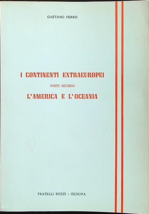 continenti extraeuropei parte 2 L'America e l'Oceania - Gaetano Ferro - copertina