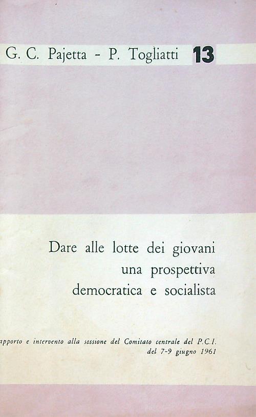 Dare alle lotte dei giovani una prospettiva democratica e socialista