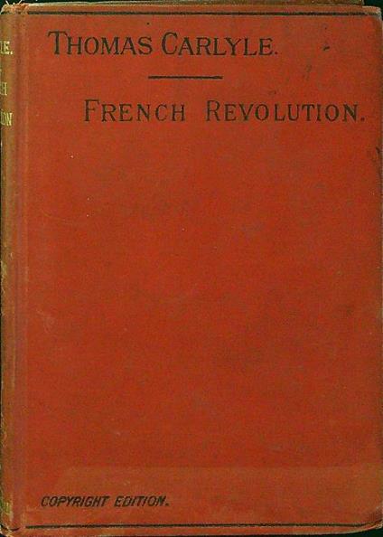 The french revolution vol. II The constitution - Thomas Carlyle - copertina