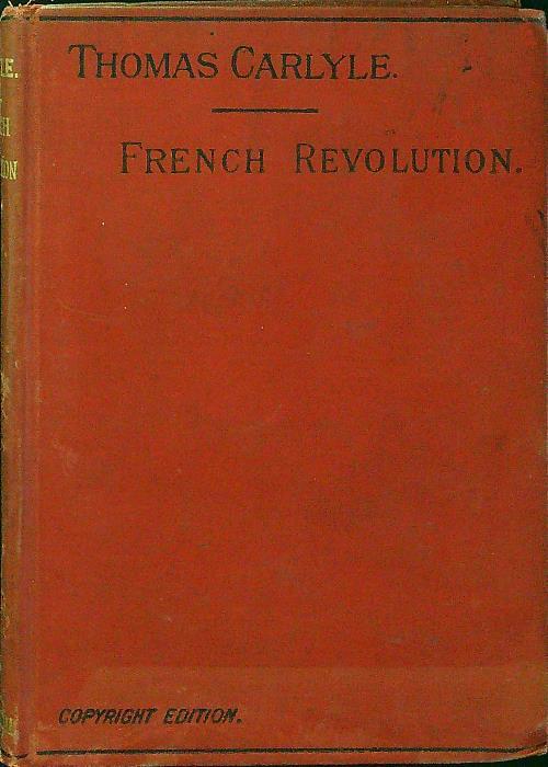 The french revolution vol. II The constitution - Thomas Carlyle - copertina