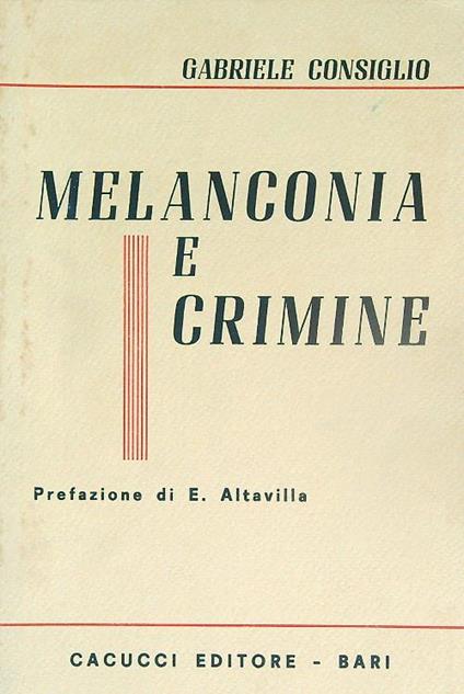 Melanconia e crimine - Gabriele Consiglio - copertina