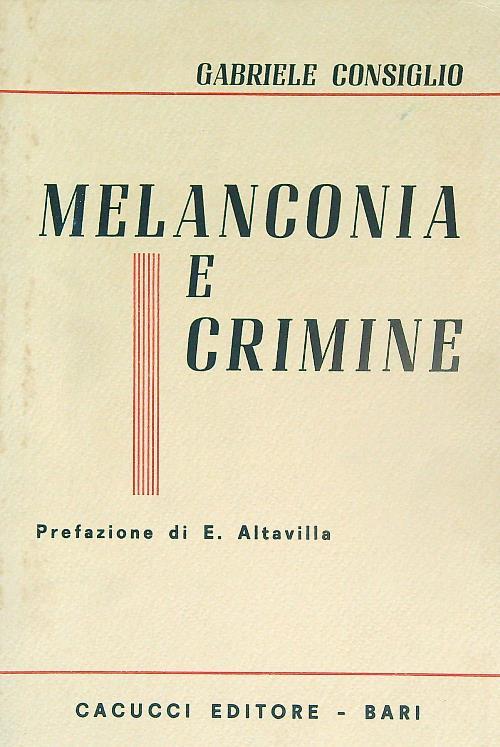 Melanconia e crimine - Gabriele Consiglio - copertina