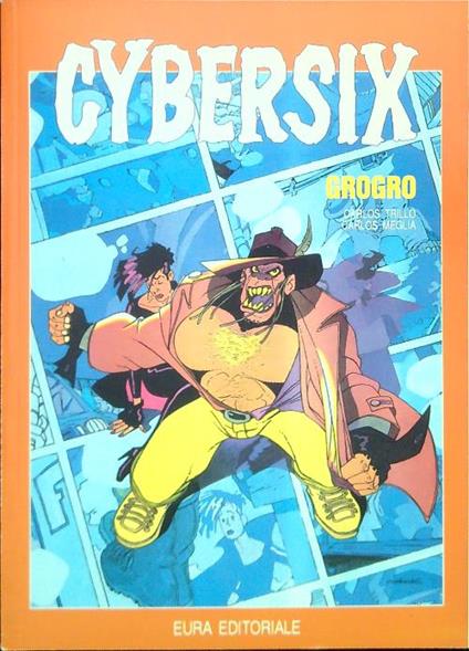 Cybersix 10. Grogro - Carlos Trillo - copertina