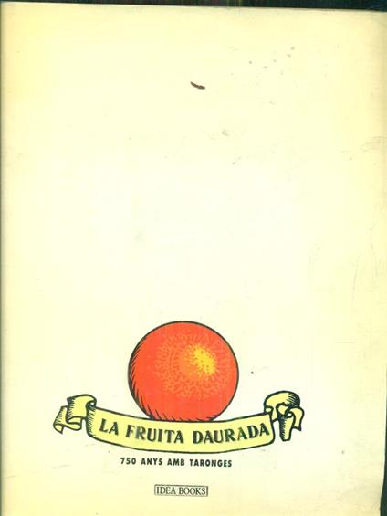La fruita daurada  750 anys amb taronges - copertina