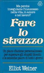 Fare lo struzzo