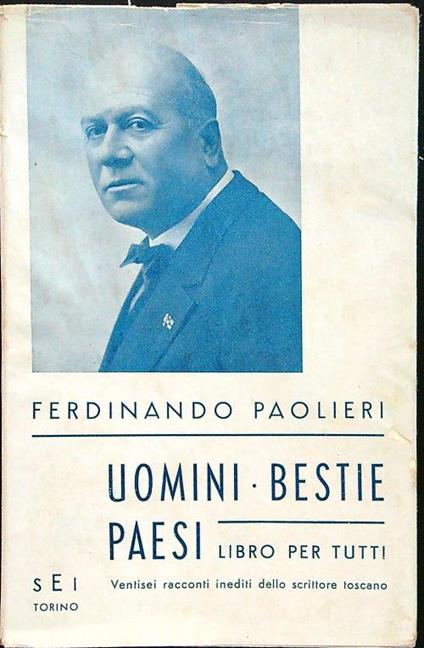Uomini bestie paesi - Ferdinando Paolieri - copertina