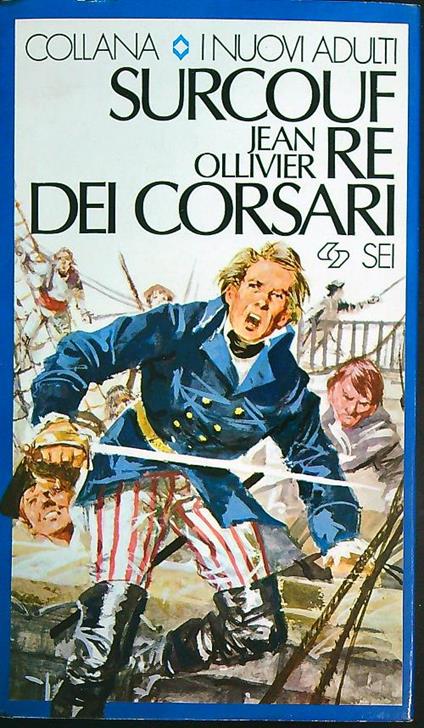 Surcouf re dei Corsari - Jean Ollivier - copertina