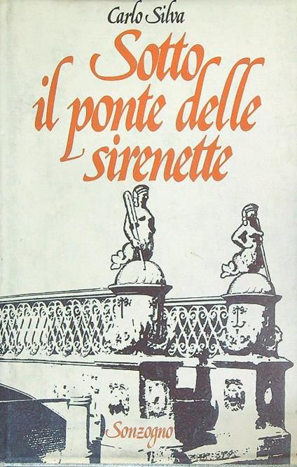 Il ponte delle sirenette - Carlo Silva - copertina