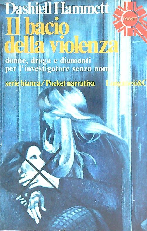 Il bacio della violenza - Dashiell Hammett - copertina