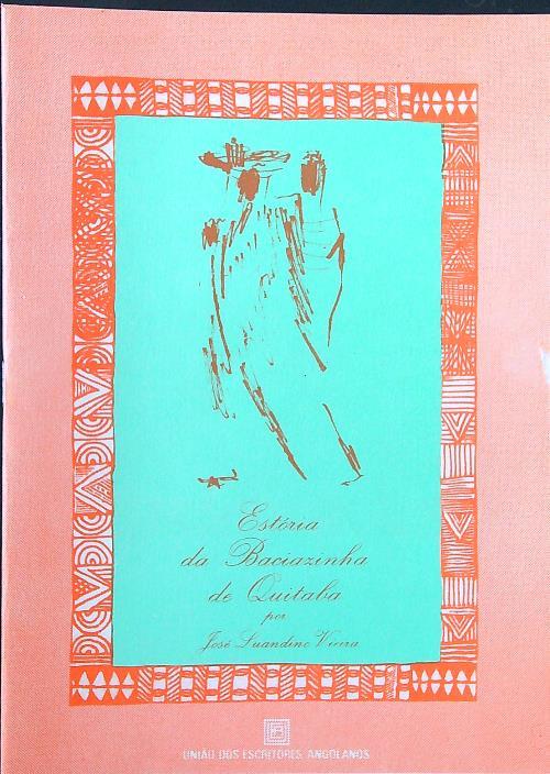 Estoria da Baciazinha de Quitaba - Josè Luandino Vieira - copertina