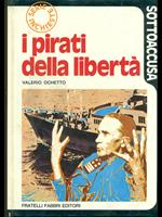 I pirati della libertà