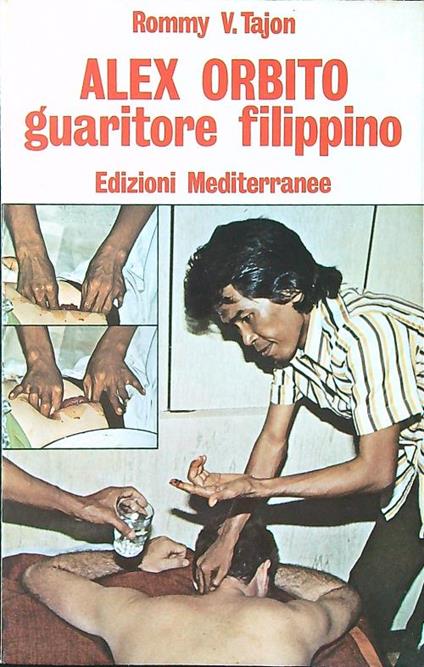 Alex Orbito guaritore filippino - Rommy V. Tajon - copertina