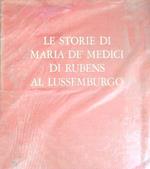 Le storie di Maria dè Medici di Rubens al Lussemburgo