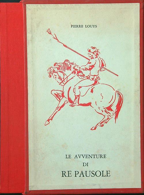 Le avventure di re Pausole - Pierre Louys - copertina
