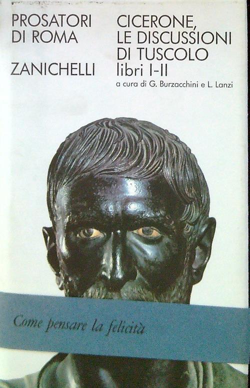 Le discussioni di Tuscolo. Libri I-II