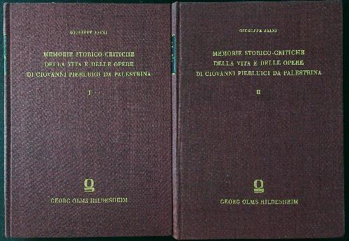 Memorie storico-critiche della vita e delle opere di Giovanni Pierluigi da Palestrina 2vv - Giuseppe Baini - copertina
