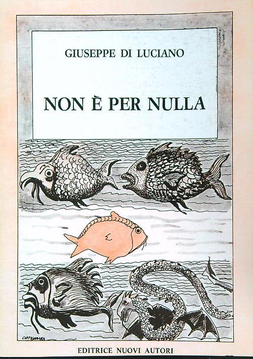 Non è per nulla - Giuseppe Di Luciano - copertina