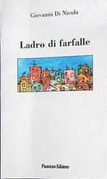 Ladro di farfalle