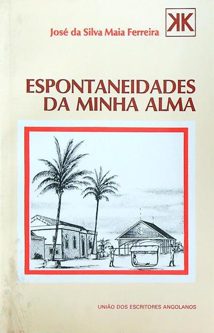 Espontaneidades da Minha Alma - Jose da Silva Maia Ferreira - copertina