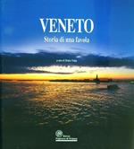 Veneto storia di una favola