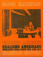 Realismo americano. Immagini nell'arte USA 1865-1975